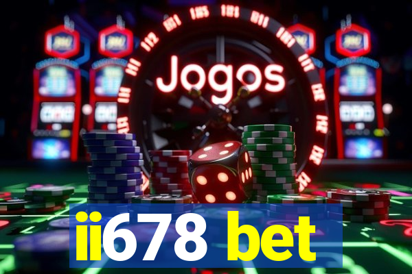 ii678 bet